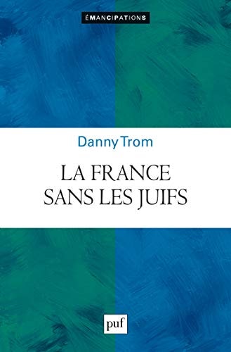 La France sans les juifs ?, de Danny Trom | portada del libro