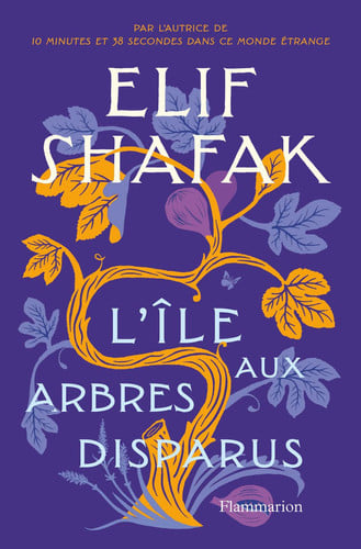 ILE AUX ARBRES DISPARUS, de Elif Shafak | portada del libro