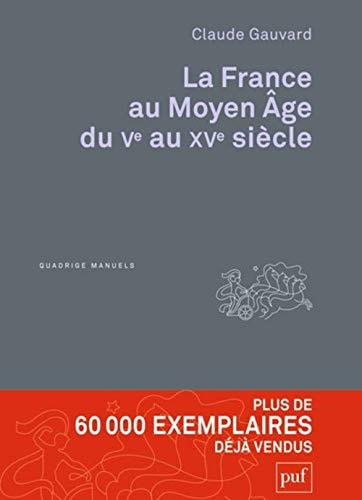 A FRANCE AU MOYEN AGE DU VE AU XVE SIEC, de Claude Gauvard | portada del libro