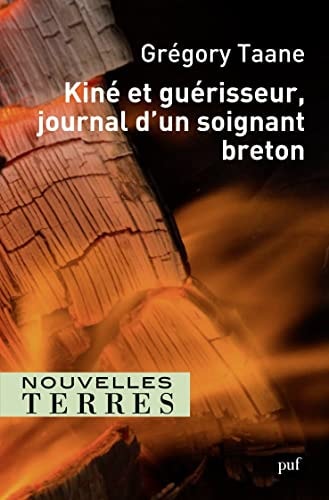 INE ET GUERISSEUR. JOURNAL D'UN SOIGNAN, de Grégory Taane (kinésithérapeute).) | portada del libro