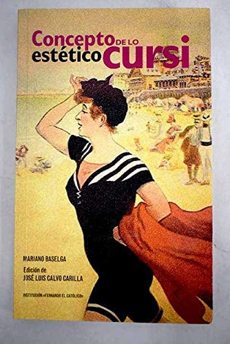 CONCEPTO ESTéTICO DE LO CURSI, de BASELGA RAMíREZ | portada del libro