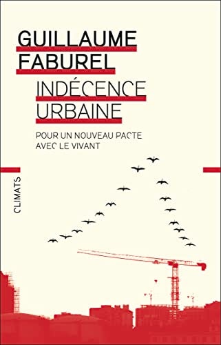 INDECENCE URBAINE, de Guillaume Faburel | portada del libro