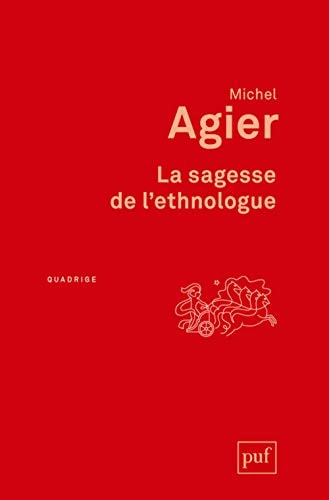La sagesse de l'ethnologue, de Michel Agier | portada del libro