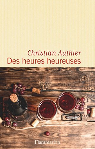 ES HEURES HEUREUSES, de AUTHIER CHRISTIAN | portada del libro