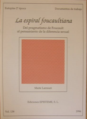 ESPIRAL FOUCAULTIANA., de LARRAURI | portada del libro