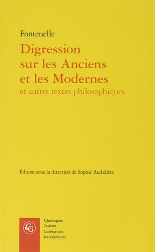 DIGRESSION SUR ANCIENS MODERNES AUTRES TEXTES PHILOSOPHIQUES, de FONTENELLE | portada del libro