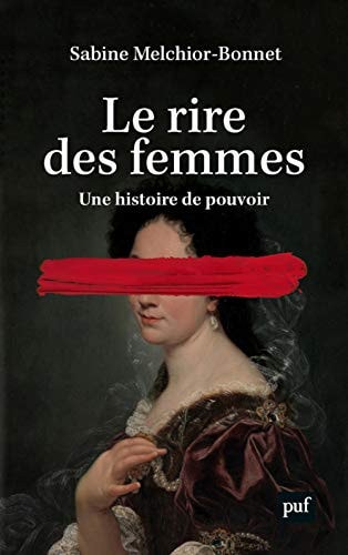 E RIRE DES FEMMES, de Sabine Melchior-Bonnet | portada del libro