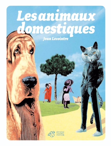 LES ANIMAUX DOMESTIQUES, de Jean Lecointre | portada del libro