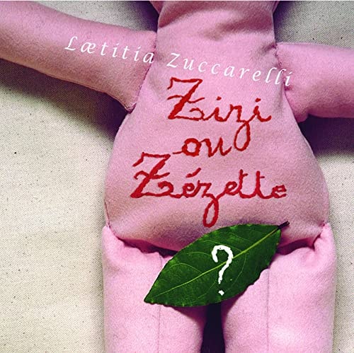 ZIZI OU ZEZETTE, de Laetitia Zuccarelli | portada del libro