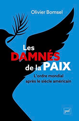ES DAMNES DE LA PAIX, de Olivier Bomsel | portada del libro