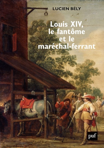 OUIS XIV, LE FANTOME ET LE MARECHAL-FER, de Lucien Bély | portada del libro
