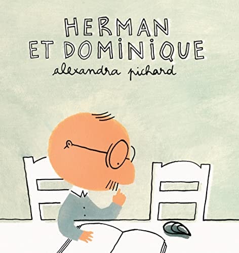 HERMAN ET DOMINIQUE, de Alexandra Pichard | portada del libro