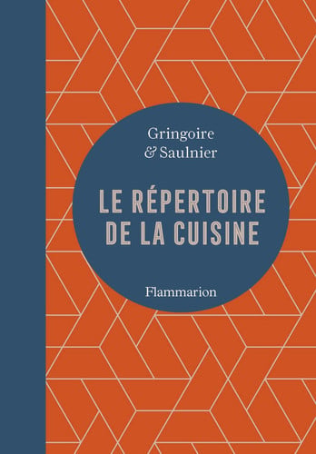 E REPERTOIRE DE LA CUISINE, de GRINGOIRE#SAULNIER THEODORE#LOUIS | portada del libro