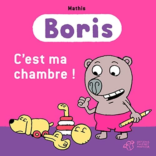 BORIS CEST MA CHAMBRE, de Jean-Marc Mathis | portada del libro