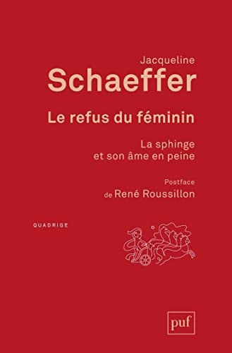 E REFUS DU FEMININ, de Jacqueline Schaeffer | portada del libro