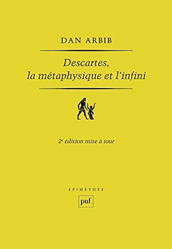 ESCARTES, LA METAPHYSIQUE ET L'INFINI, de Dan Arbib | portada del libro