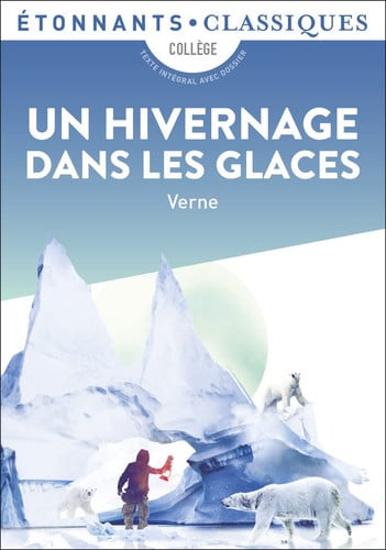 IVERNAGE DANS LES GLACES, de VERNE JULES | portada del libro