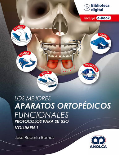 RAMOS LOS MEJORES APARATOS ORTOPEDICOS FUNCIONALES PROTOCOL | portada del libro