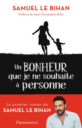 ONHEUR QUE JE NE SOUHAITE A P, de LE BIHAN SAMUEL | portada del libro