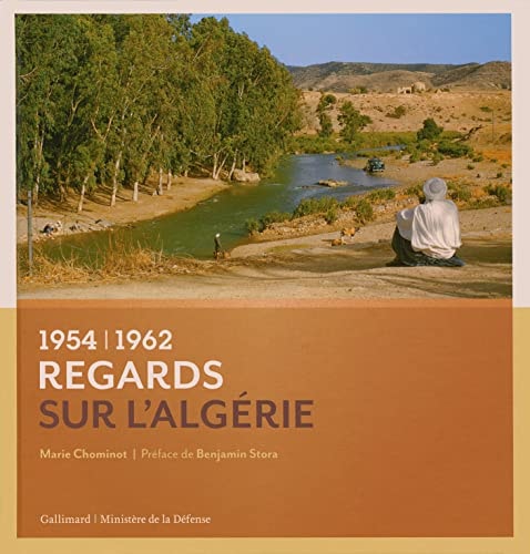 REGARDS SUR L'ALGERIE, de Marie Chominot | portada del libro