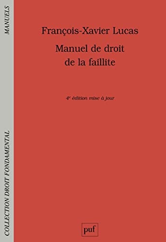 ANUEL DE DROIT DE LA FAILLITE, de François-Xavier Lucas | portada del libro