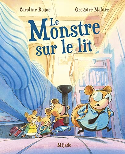 MONSTRE SUR LE LIT LE, de Caroline Roque | portada del libro