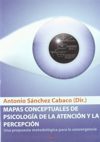 Mapas Conceptuales de Psicología de la Atención y la Percepción, de Sánchez Cabaco | portada del libro