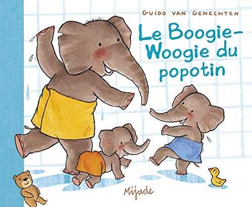 BOOGIE-WOOGIE DU POPOTIN, de Guido Van Genechten | portada del libro
