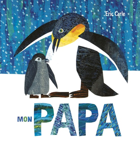 MON PAPA, de Eric Carle | portada del libro