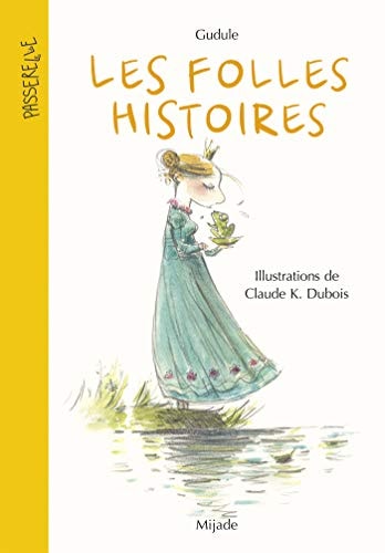 FOLLES HISTOIRES LES NOUVELLE EDITION, de Gudule | portada del libro