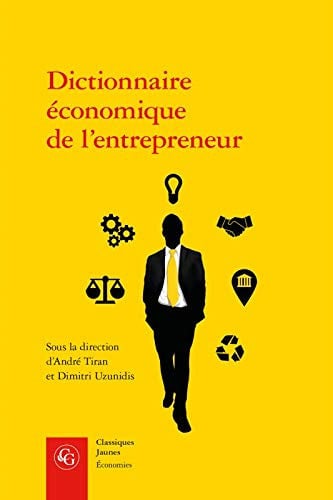DICTIONNAIRE ECONOMIQUE DE L'ENTREPRENEUR, de COLLECTIF | portada del libro