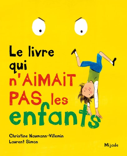 LIVRE QUI N'AIMAIT PAS LES ENFANTS LE, de Christine Naumann-Villemin | portada del libro