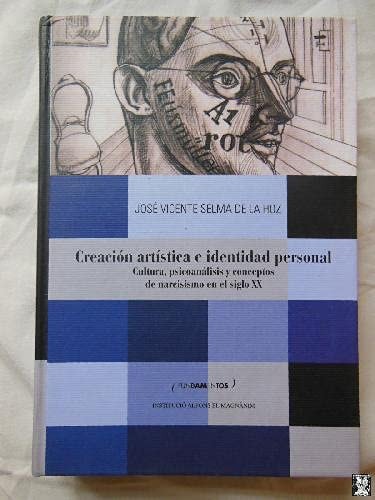 CREACION ARTISTICA E IDENTIDAD PERSONAL, de José Vicente Selma | portada del libro