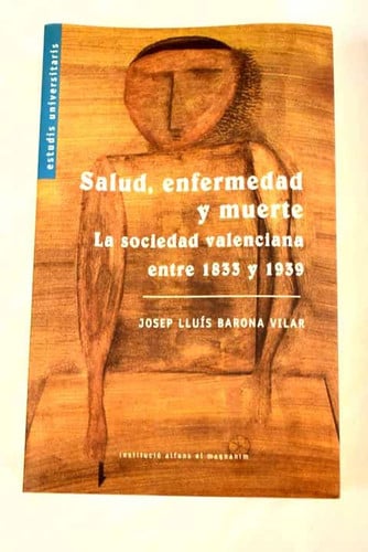SALUD, ENFERMEDAD Y MUERTE, de BARONA | portada del libro