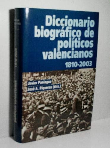 DICCIONARIO DE POLITICOS VALENCIANOS, de PANIAGUA FUENTES | portada del libro