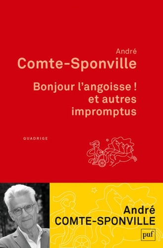 Bonjour l'angoisse ! : et autres impromptus, de André Comte-Sponville | portada del libro