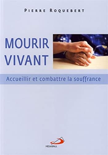MOURIR VIVANT, de Pierre Roquebert | portada del libro