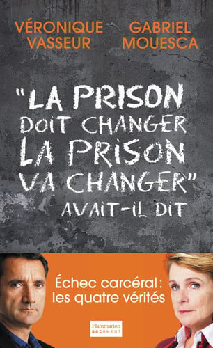 RISON DOIT CHANGER, LA PRISON, de MOUESCA#VASSEUR GABRIEL#VERONIQUE | portada del libro