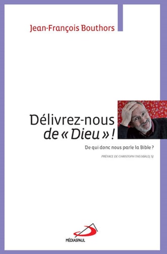 DELIVREZ-NOUS DE DIEU, de Jean-François Bouthors | portada del libro