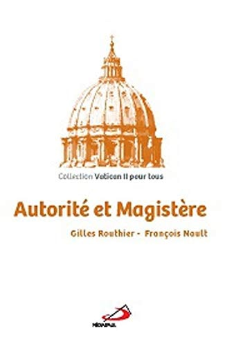 AUTORITE ET MAGISTERE, de Gilles Routhier | portada del libro