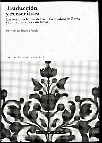 TRADUCCION Y REESCRITURA, de Patricia Cañizares Ferriz | portada del libro