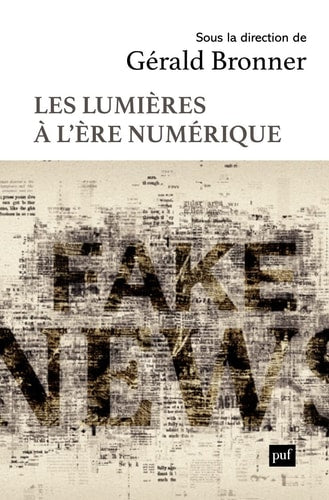 ES LUMIERES A L'ERE NUMERIQUE, de Gérald Bronner | portada del libro