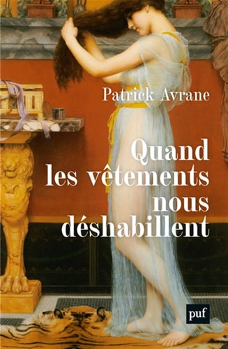 UAND LES VETEMENTS NOUS DESHABILLENT, de Patrick Avrane | portada del libro