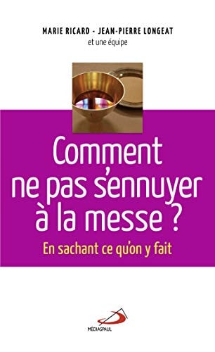 COMMENT NE PAS S'ENNUYER A LA MESSE?, de Marie Ricard | portada del libro
