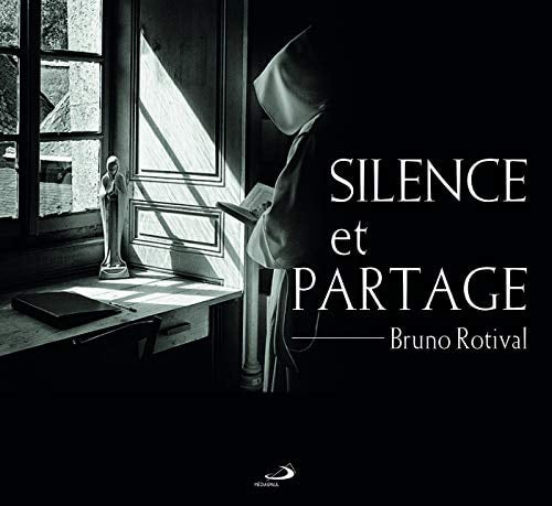 SILENCE ET PARTAGE, de Bruno Rotival | portada del libro