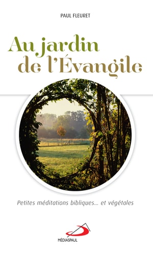 AU JARDIN DE L'EVANGILE, de Paul Fleuret | portada del libro