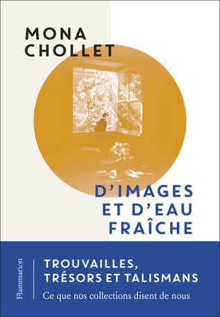 IMAGES ET D EAU FRAICHE, de CHOLLET MONA | portada del libro