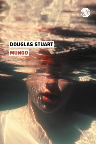 MUNGO, de Douglas Stuart | portada del libro