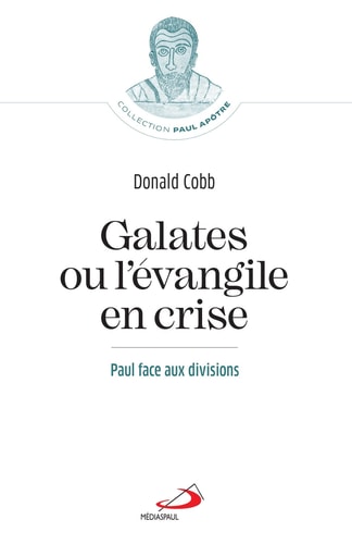 GALATES OU L'EVANGILE EN CRISE, de Donald Cobb | portada del libro