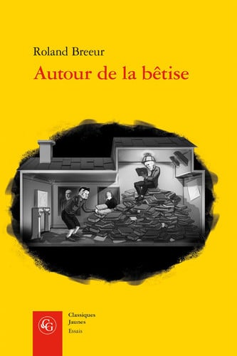 AUTOUR DE LA BÊTISE, de BREEUR ROLAND | portada del libro